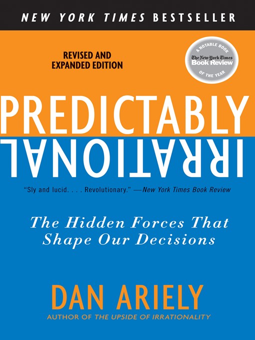 Title details for Predictably Irrational by Dr. Dan Ariely - Available